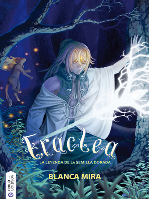 cover image of Eraclea, la leyenda de la semilla dorada